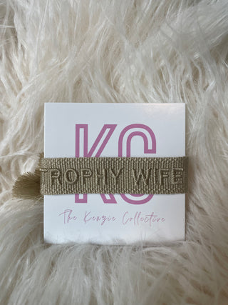 Trophy Wife Bracelet
